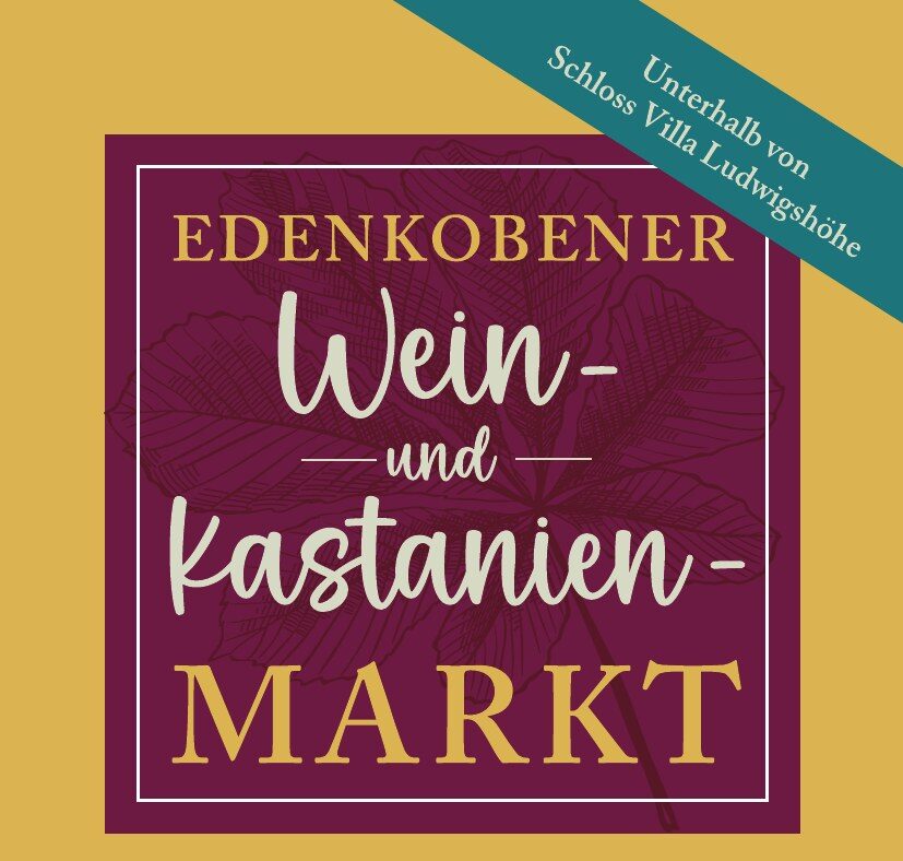 Edenkobener Wein- und Kastanienmarkt 2026: Keschde-Fest am 10. und 11. Oktober